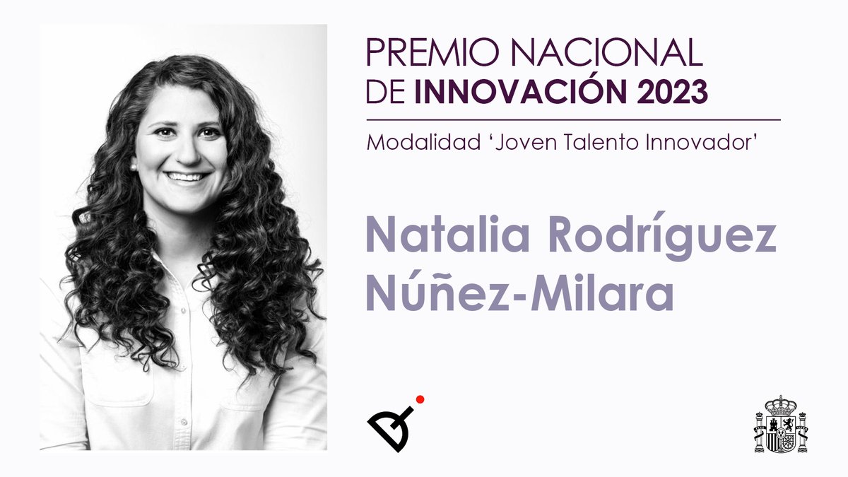 CienciaGob's tweet photo. 🏆 Premio Nacional de Innovación 2023 en la modalidad Joven Talento Innovador:

A Natalia Rodríguez Núñez-Milara por encarnar de forma extraordinaria el valor de la multidisciplinariedad y la creatividad en el desarrollo de proyectos de emprendimiento innovador. https://t.co/O8phCkCZ0N