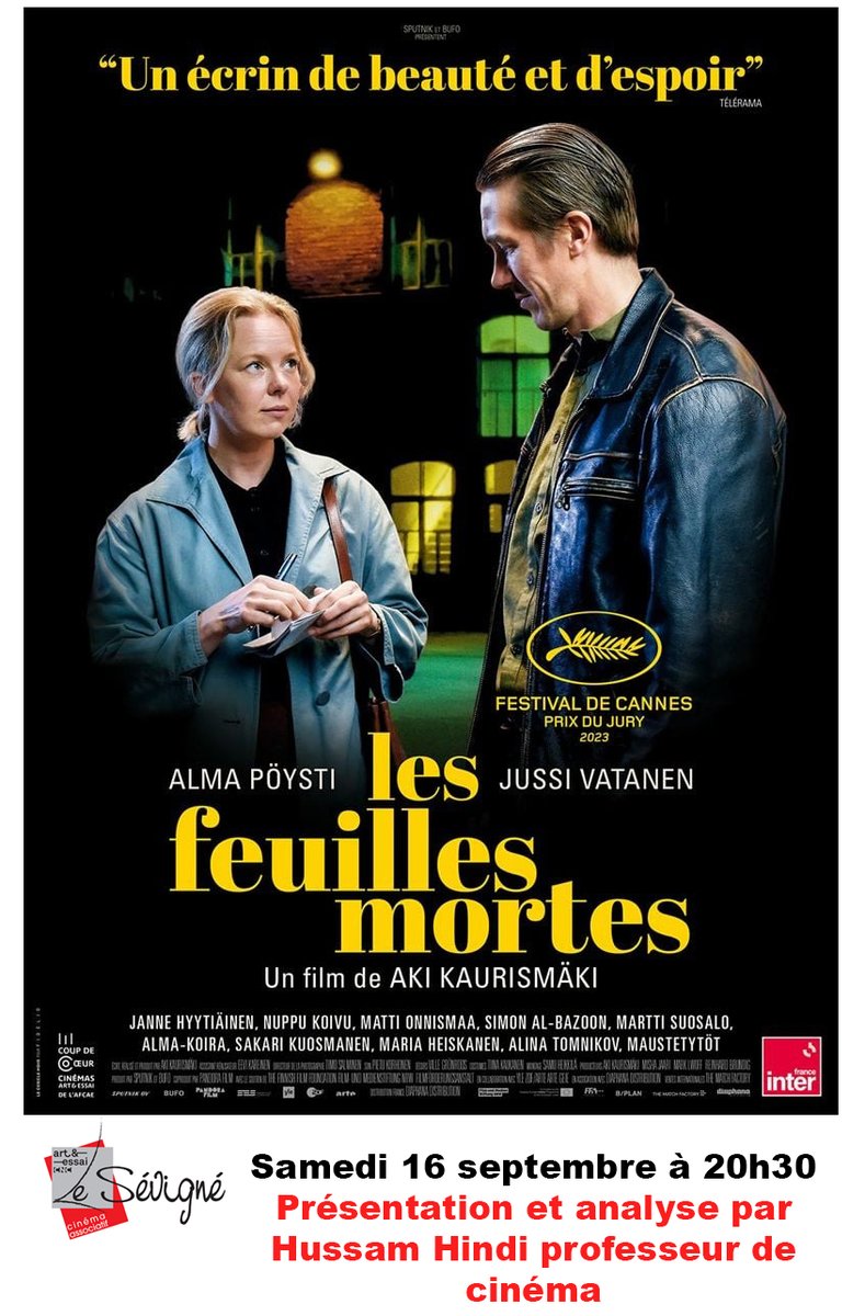 Samedi 16 septembre à 20h30 au Cinéma Le Sévigné :  
LES FEUILLES MORTES – VO - Avant-Première
De #AkiKaurismäki
Avec #almapöysti #jussivatanen Janne Hyytiäinen
Présenté par Hussam Hindi professeur de cinéma 
#lesevigne #Cinema #film #avantpremiere #lesfeuillesmortes #Cannes2023