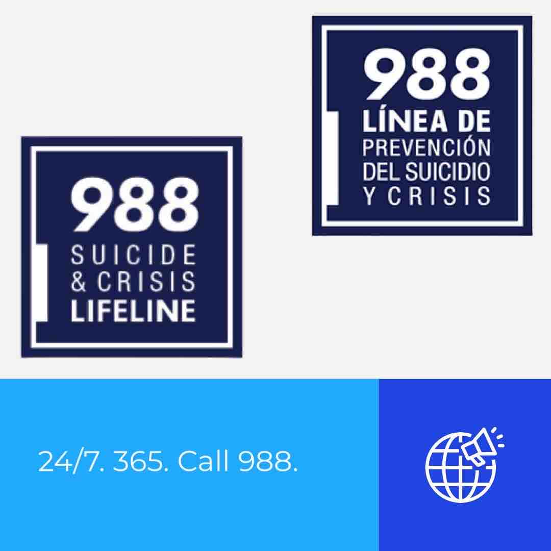 24/7. 365. Call 988.
