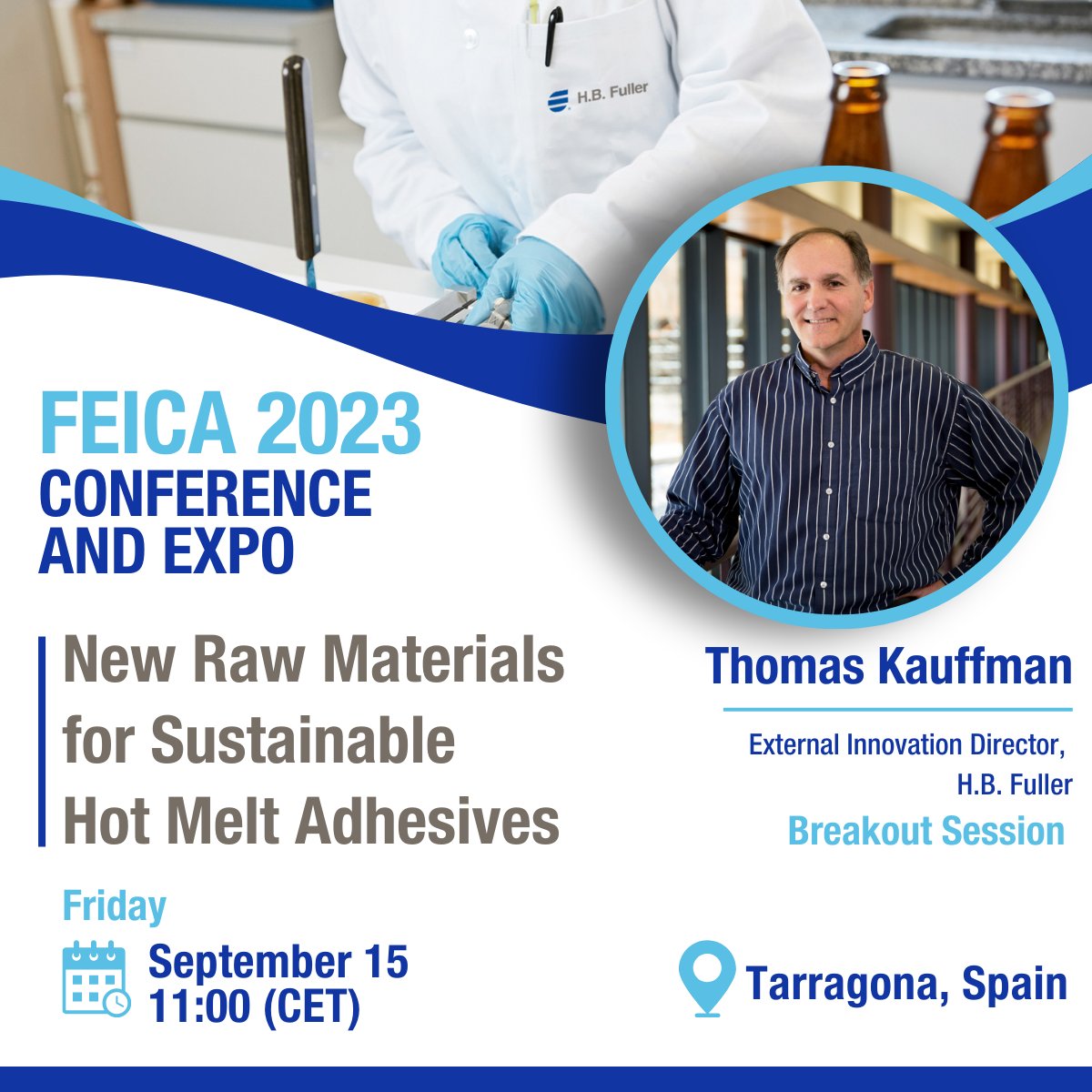Sudipto Das will present on the “Sustainable Reactive Hot Melt Adhesives” next Thursday, Sept. 14, at 14:30. 

Tom Kauffmann will share his insights on “New Raw Materials for Sustainable Hot Melt Adhesives” next Friday, Sept. 15, at 11:00. 

<a href="/FEICA_news/">FEICA</a>