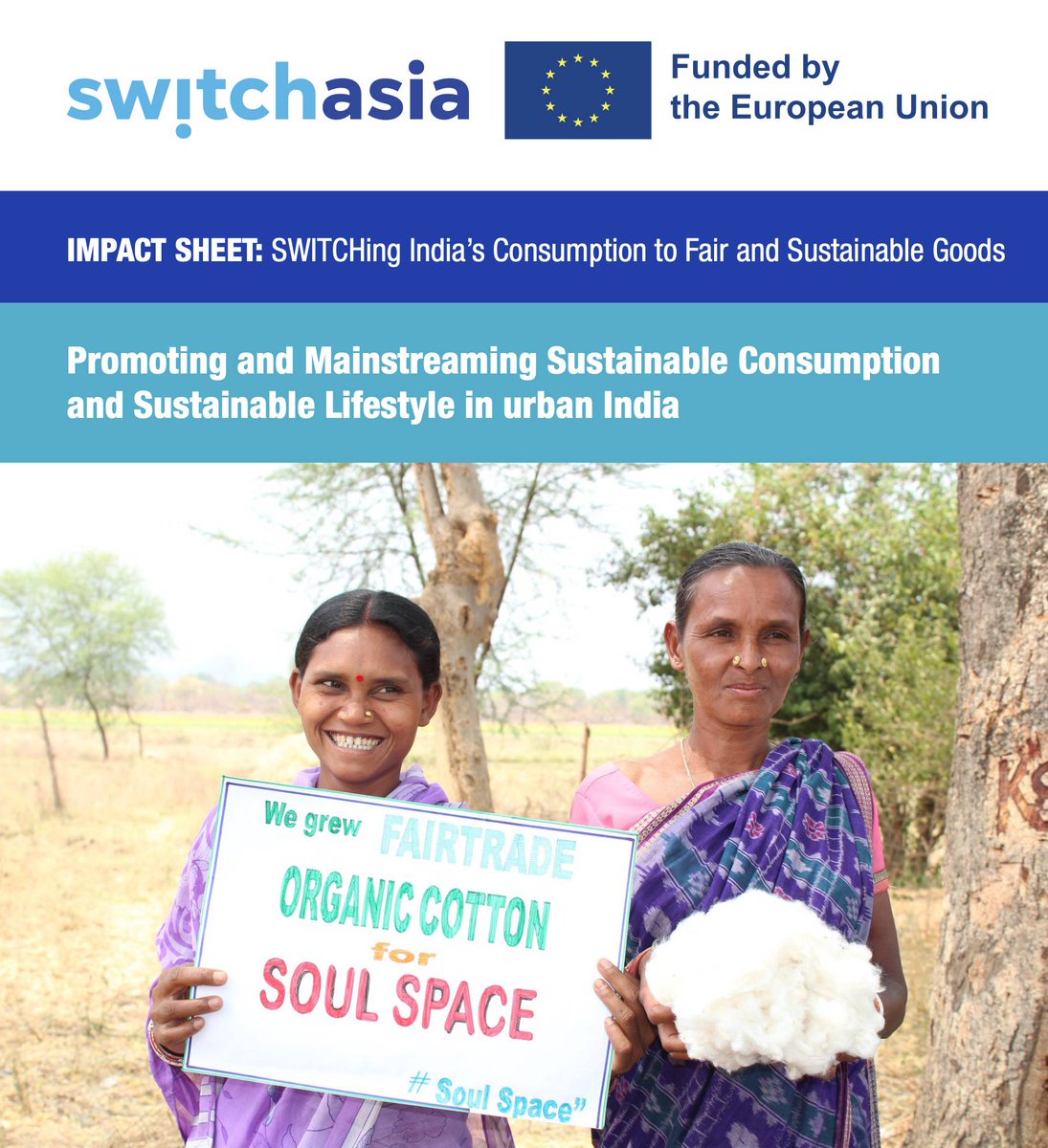 India’s growing population poses accelerating consumption and unsustainable lifestyle challenges. This recently completed @switchasia @fairtrade_india project was actively invested in 📢 raising consumer awareness in urban India, supported the 🚀 launch of over 230 sustainable…