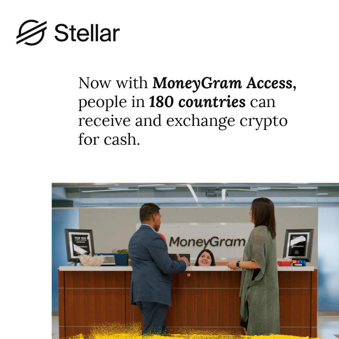 StellarOrg's tweet photo. People in around 180 countries can now receive and exchange crypto for cash thanks to MoneyGram Access. #GameChanger