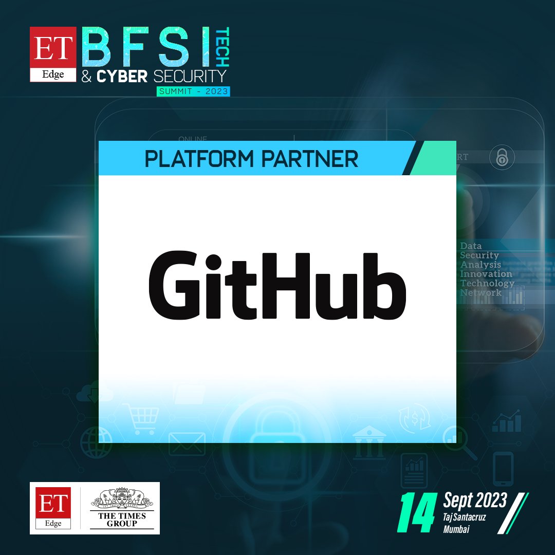 ET_Edge's tweet image. We are glad to have @github join us as a Platform Partner at the BFSI Tech and Cyber Security Summit 2023!

14th September, 2023 | Taj Santacruz, Mumbai

Know more: et-edge.com/conferences/bt…

#BFSITech2023 #CyberSecurity #Technology #Banking #Finance #Insurance #BFSITech #BTCS2023
