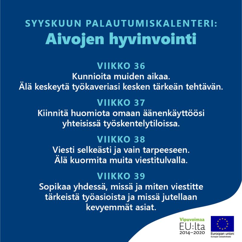 KatiKarhula's tweet photo. Syyskuun @tyoterveys #ollappa -hankkeen palautumiskalenterin vinkit muistuttavat tärkeistä pelisäännöistä viestinnässä ja yhteistiloissa #työhyvinvointi #työrauha #palautuminen https://t.co/6CLTFAMCHp