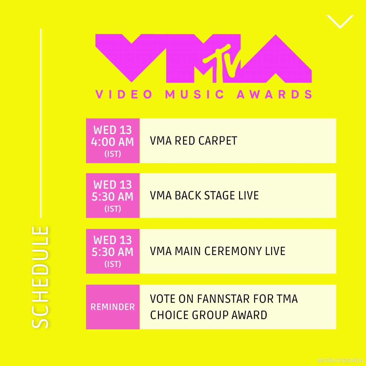 straykidsindia's tweet photo. SCHEDULE | STRAY KIDS AT VMA 🔥🚀  

📺  Red Carpet 
🔗 https://t.co/McZEhisrti 

📺 Back Stage Live 
🔗 https://t.co/IentlqdxlW 

📺 Main Show (24-Hour-Pass) 
🔗 https://t.co/R7vOrgNobv https://t.co/COyi4nz3iQ