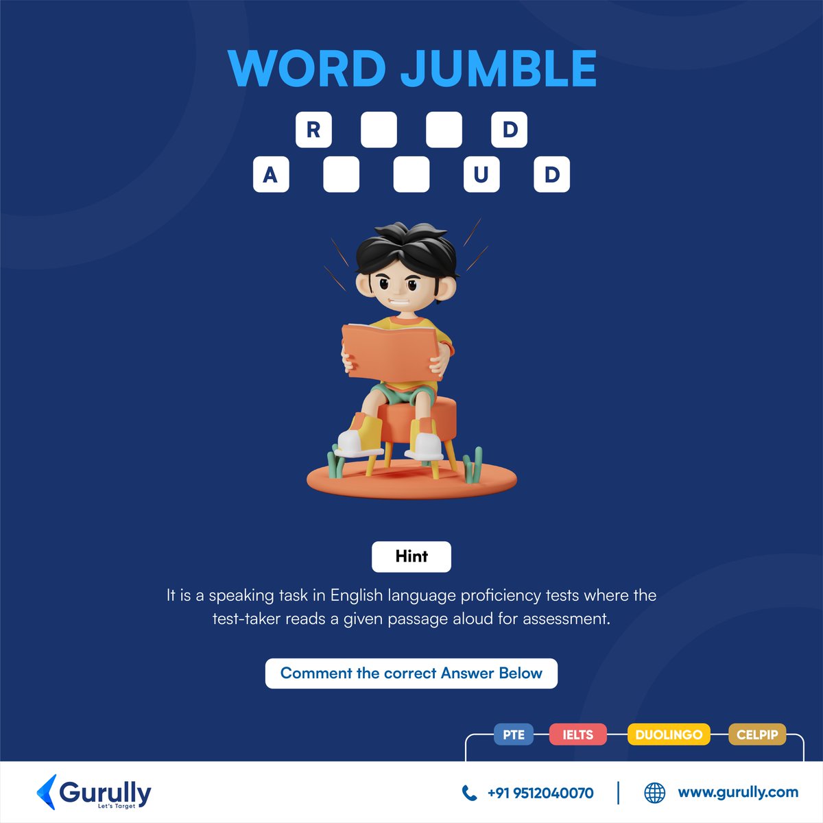 gurullytech's tweet image. 🔠𝐖𝐞𝐥𝐜𝐨𝐦𝐞 𝐭𝐨 𝐆𝐮𝐫𝐮𝐥𝐥𝐲’𝐬 𝐖𝐨𝐫𝐝 𝐉𝐮𝐦𝐛𝐥𝐞 𝐂𝐡𝐚𝐥𝐥𝐞𝐧𝐠𝐞!
🧩Can you unscramble the letters and discover the hidden word? 🤔 Solve it, and you might find yourself in our Story!
#WordJumble #jumblewords #Gurully #GurullyPracticePlatform #GurullyChallenges