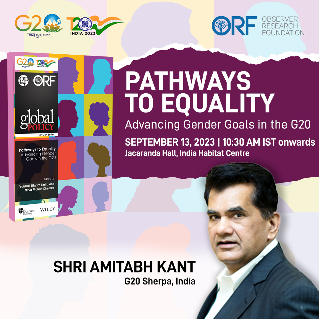 .@amitabhk87, G20 Sherpa (@g20org), India will deliver the Keynote Address at the launch of the @T20org volume—Pathways to Equality: Advancing #Gender Goals in the #G20. September 13 | 10.30 AM IST | New Delhi This is an in-person event. RSVP 👉🏻 or-f.org/128726