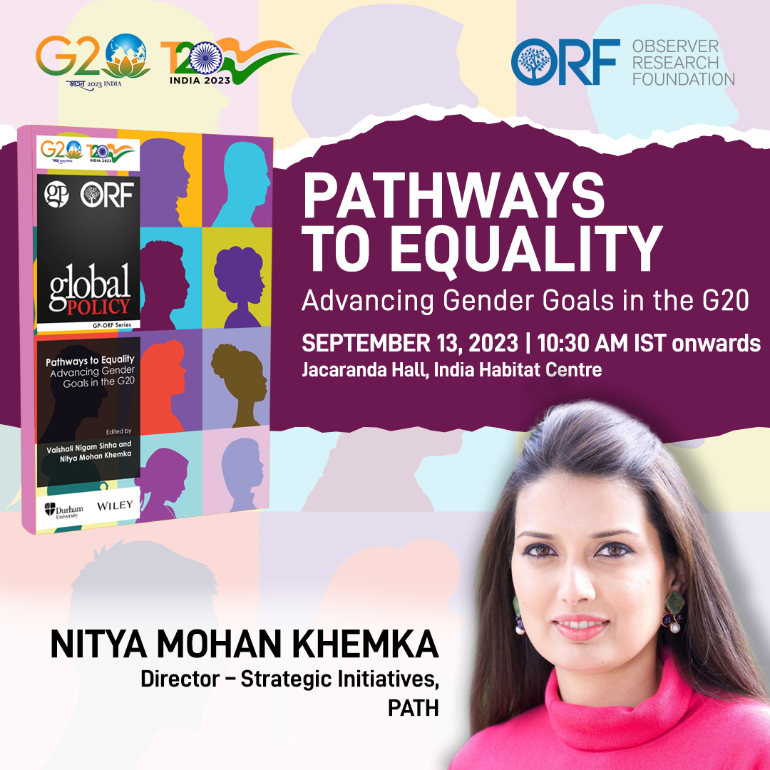 @amitabhk87 @g20org @T20org @vnigamsinha @ReNewCorp .@NityaMohanK, Director – Strategic Initiatives @PATHtweets will speak at the launch of the @T20org volume—Pathways to Equality: Advancing #Gender Goals in the #G20. September 13 | 10.30 AM IST | New Delhi This is an in-person event. RSVP 👉🏻 or-f.org/128726