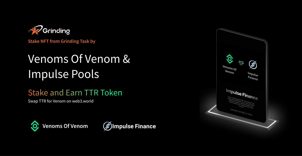 🎁 <a href="/impulsetoken/">Impulse Finance</a> x @VenomsNFT 
- Special Mint Staking Pool  

1. Complete task on grinding.today/campaigns/1279 (Skip Stage if completed)  

2. Stake minted NFT on impulsefinance.org/pools/nft/0:99…

3. Swap rewards on <a href="/w3w_exchange/">Web3World</a> for Test Venom Tokens

#VenomNetwork #VenomFoundation
