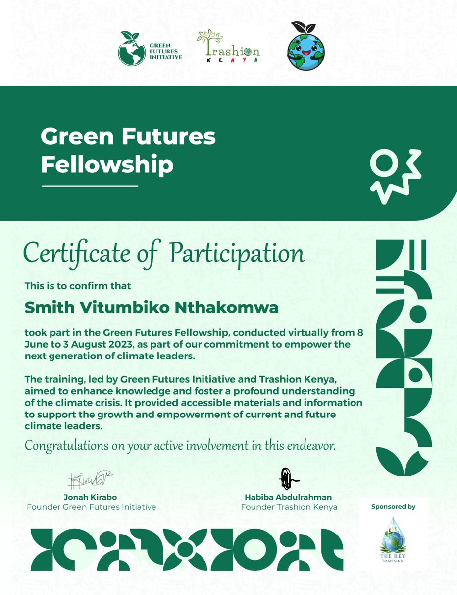 Am blessed to share that I have been awarded a Certificate for actively participating in the Green Futures Fellowship of the @GreenFutures from 08 June 2023 to 03 August 2023.  
@unitedpeople36 
@studentenergy 
@aspire_leaders