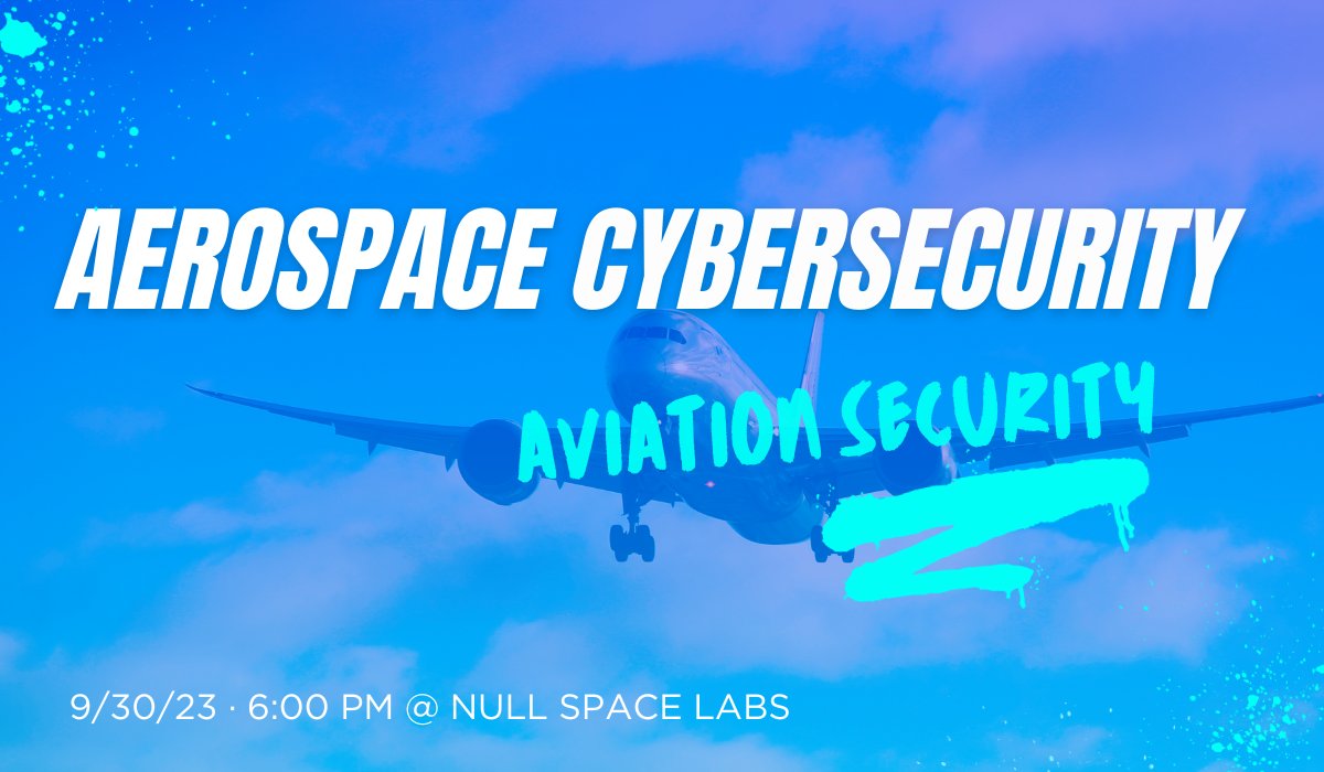 As a pilot and cybersecurity developer, I'm deeply passionate about #aviationsecurity ✈️ Join me this Saturday at Null Space Labs to explore the world of aircraft system vulnerabilities and discover how to secure our skies from cyber threats 🚀🔒 #cybersecurity #aviation