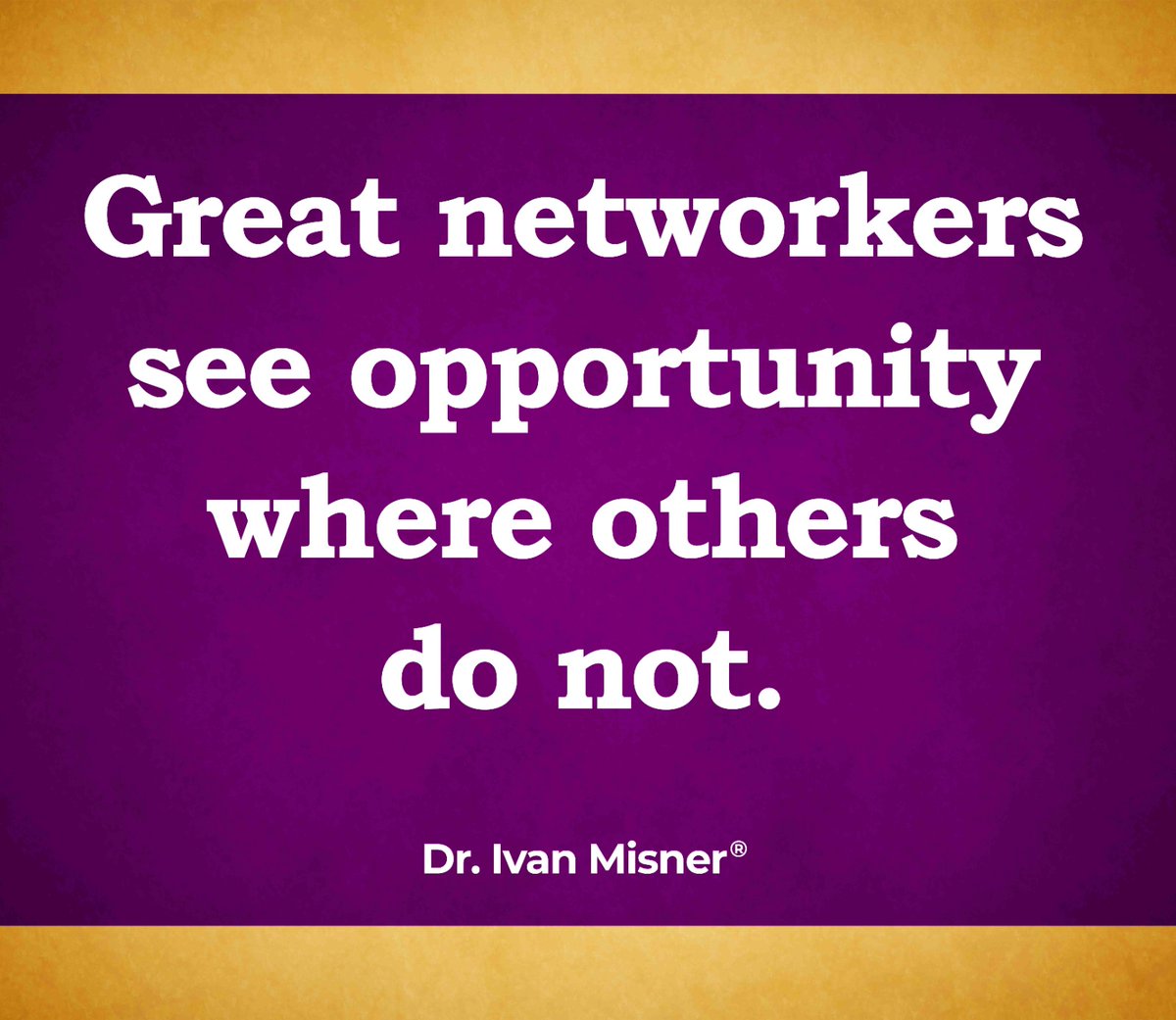 IvanMisner's tweet image. Great Networkers Think Big 

They believe in what they do and have a passion for doing it. bit.ly/3KEnJ5l 

What are your thoughts? 

#Networkers