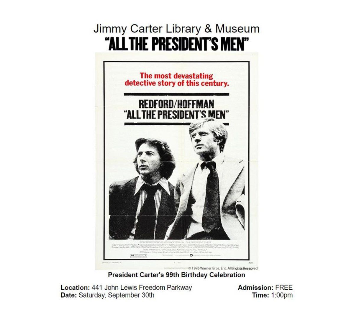 CarterLibrary's tweet photo. This Saturday: All the President's Men
1:00pm Museum Theater
FREE
#JimmyCarter99 #JC99 https://t.co/eCnnLt4ema