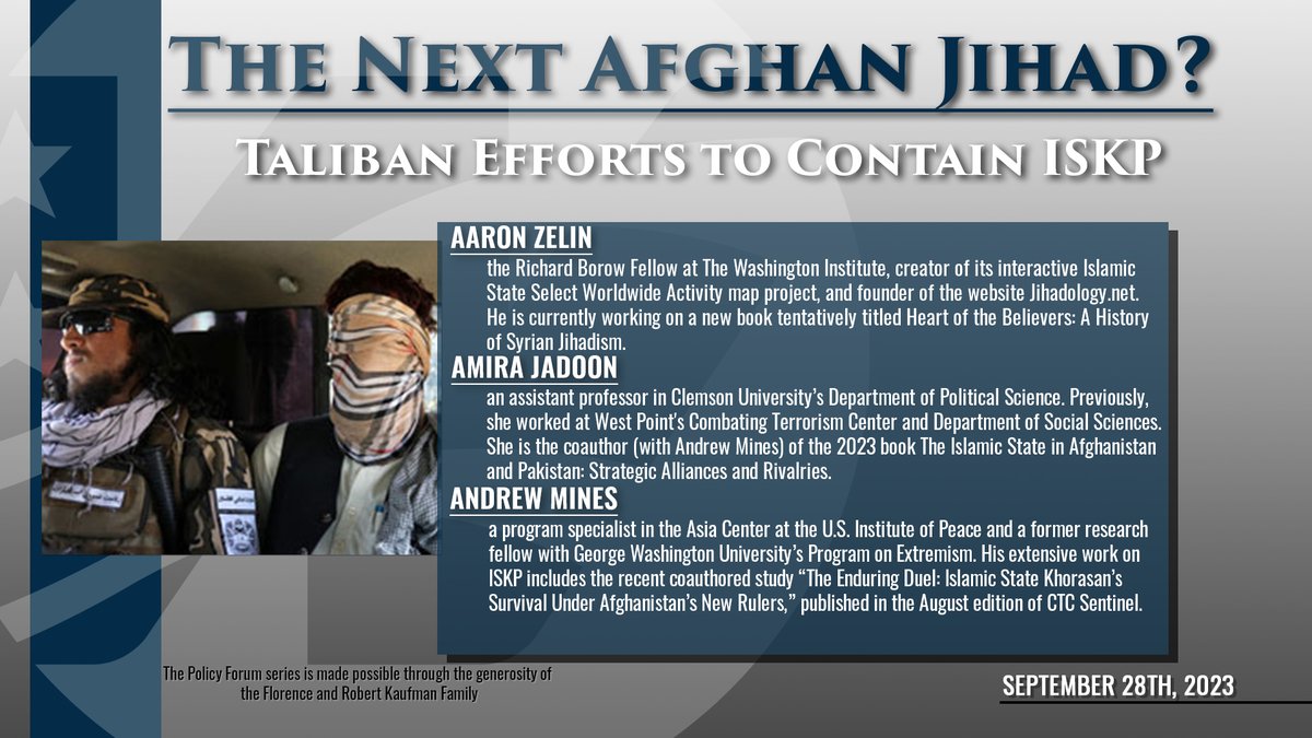 Washington Institute (@washinstitute) on Twitter photo ISKP has  expanded its operations worldwide. Tune in on September 29 at 11 AM ET for a discussion with <a href="/azelin/">Aaron Y. Zelin</a>, <a href="/AmiraJadoon/">Dr. Amira Jadoon ***امیرہ جدون</a>, and <a href="/mines_andrew/">Andrew Mines</a> on the threat of Islamic State terrorism in, and originating from, Taliban-controlled Afghanistan.
📺Watch: washingtoninstitute.org/policy-analysi… ISKP has  expanded its operations worldwide. Tune in on September 29 at 11 AM ET for a discussion with <a href="/azelin/">Aaron Y. Zelin</a>, <a href="/AmiraJadoon/">Dr. Amira Jadoon ***امیرہ جدون</a>, and <a href="/mines_andrew/">Andrew Mines</a> on the threat of Islamic State terrorism in, and originating from, Taliban-controlled Afghanistan.
📺Watch: washingtoninstitute.org/policy-analysi…