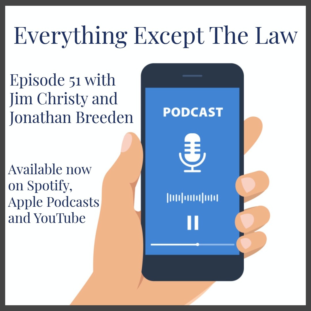 The "Everything Except The Law" podcast welcomes Jim Christy and Jonathan Breeden!

This episode offers the unique marketing perspectives of a long-time attorney and the head of the legal marketing agency his firm uses.

Check it out here: ow.ly/BCeI50PPQp2