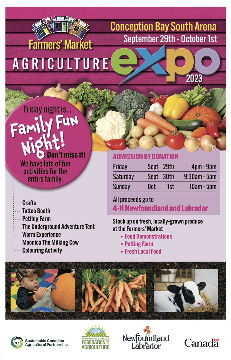 Agriculture Expo 2023 is coming to the Conception Bay South Arena on Friday, Sept. 29 to Sunday, Oct. 1!

There will be a farmer's market, petting farm, fresh local food, food demonstrations and more! 

Learn more: nlfa.ca/AgricultureExp…