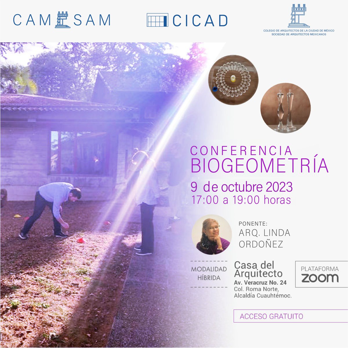 Descubre cómo la Biogeometría transforma tu bienestar y armoniza tu entorno. Conéctate con la Ciencia y la Espiritualidad.
¡Acceso libre!
📅 9 octubre, 17:00 Hrs
🏠 Casa del Arquitecto, Av. Veracruz 24, Roma Norte
💻 ZOOM (ID: 863 0390 1873, Código: 157035)
#CAMSAM #Biogeometría