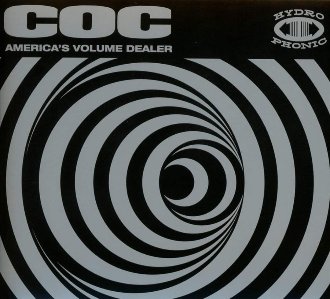 23 years ago today!!! Corrosion Of Conformity - Americas Volume Dealer