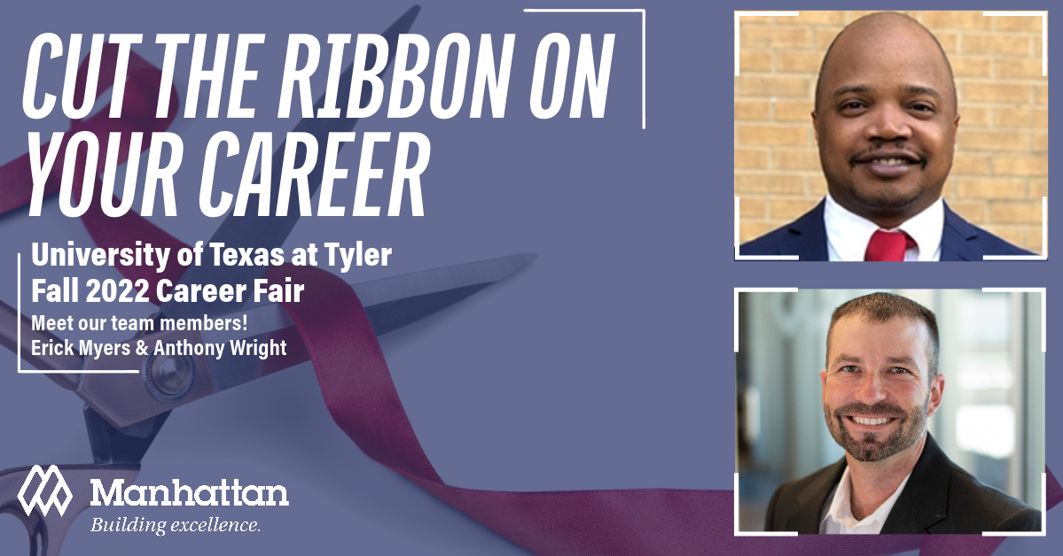 ManhattanBuild's tweet image. Come meet Erick Myers and Anthony Wright at the University of Texas at Tyler Fall 2023 School of Building Construction Career Fair on Thursday, September 28th. See you there! #BuildYourCareer #UTTyler