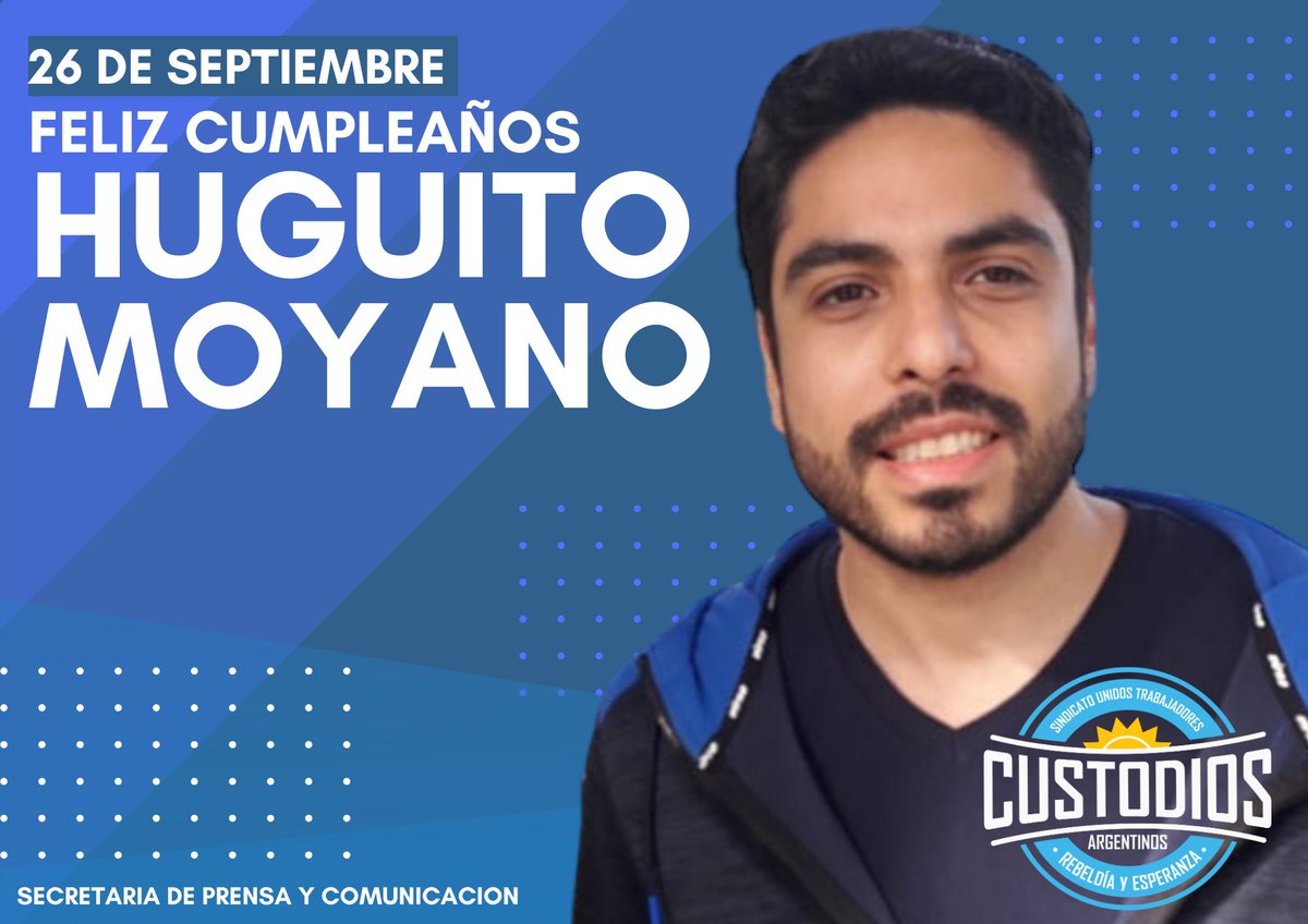 CustodiosSutca's tweet photo. Todos nuestros deseos de felicidades para un gran amigo y compañero: ¡FELIZ CUMPLEAÑO HUGUITO MOYANO!

#LosCustodios https://t.co/YcE82TGA2g