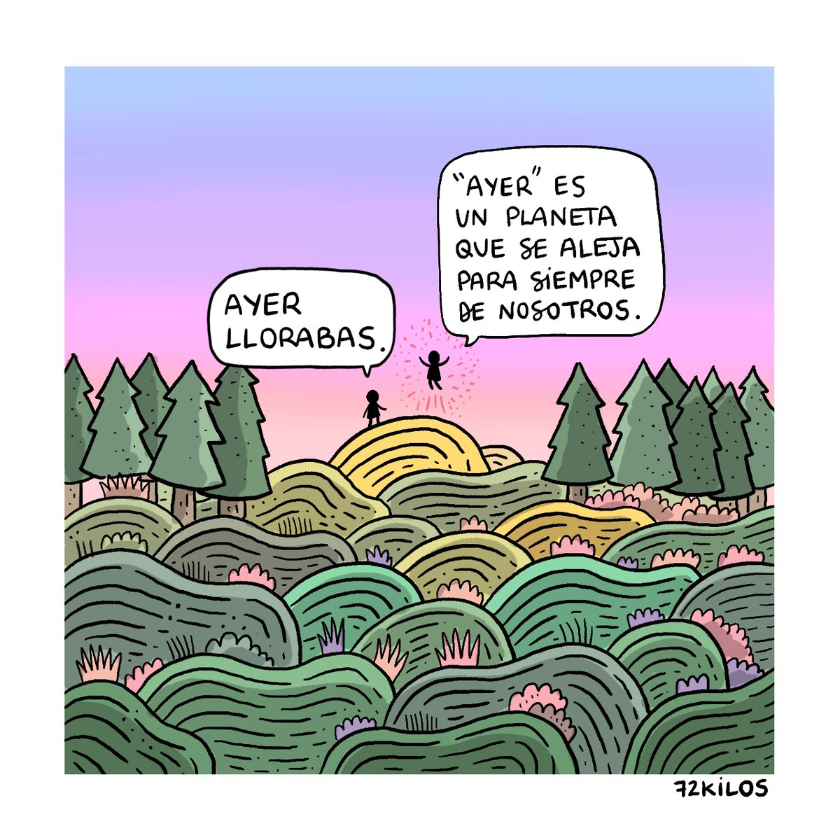 Ayer.