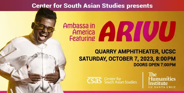 🎶A musical evening with the acclaimed Arivu & the Ambassa Band! Dive into powerful rap & soulful tunes on Oct 7, 8pm at UCSC Quarry Amphitheater. FREE entry, but registration needed. Doors open 7pm. 🌟 #ArivuLive  @umCSAS @anjaliarondekar 

thi.ucsc.edu/event/ambassa-…