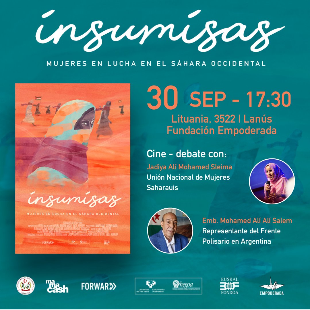 FundEmpoderada's tweet photo. 📽️ INSUMISAS | Mujeres en lucha en el Sáhara Occidental 🇪🇭

ESTE SÁBADO Te esperamos junto a Jadiya Alí Mohamed Sleima, de la Unión Nacional de Mujeres Saharauis, que llega a la Argentina desde los Campamentos de Refugiados para cumplir una agenda en defensa de los #DDHH https://t.co/wAziqnDbqi