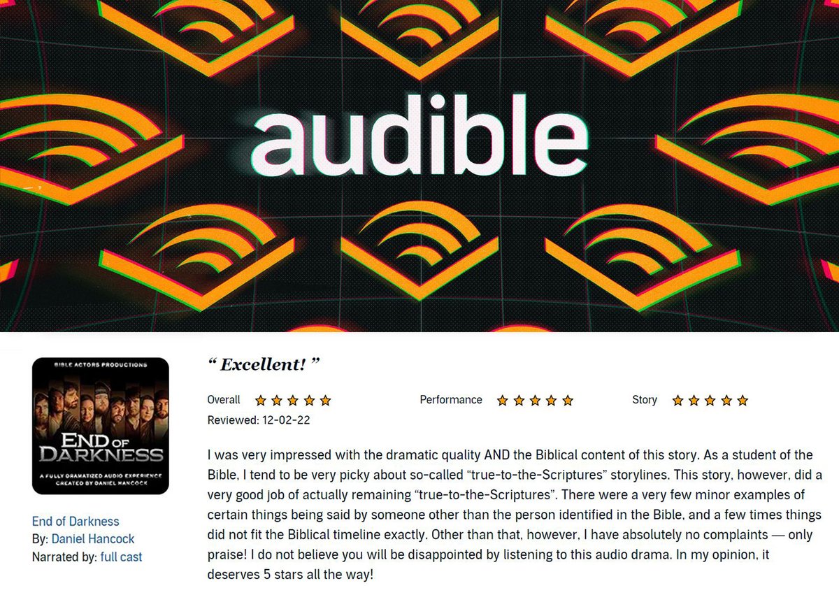 EXCELLENT! ⭐️⭐️⭐️⭐️⭐️ "I was very impressed with the dramatic quality AND the Biblical content of this story... I do not believe you will be disappointed by listening to this audio drama. In my opinion, it deserves 5 stars all the way!" #Audible!

audible.com/pd/End-of-Dark…