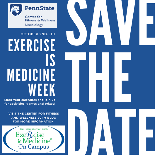 It is Exercise is Medicine Time!! Mark your calendar for Oct 2-5. #EIM #PSUEIM