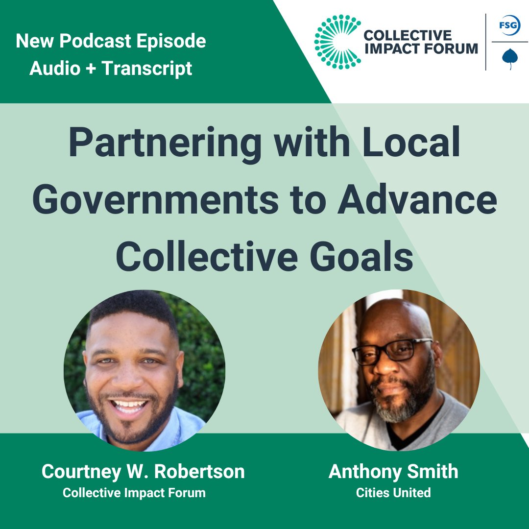 Collective Impact Forum (@ciforumtweets) on Twitter photo New on the podcast: <a href="/CIForumTweets/">Collective Impact Forum</a>' Courtney W. Robertson talks with Anthony Smith (@ants012369) of <a href="/CitiesUnited/">Cities United</a> about how to partner with local and city governments to advance collaborative work. collectiveimpactforum.org/resource/partn… New on the podcast: <a href="/CIForumTweets/">Collective Impact Forum</a>' Courtney W. Robertson talks with Anthony Smith (@ants012369) of <a href="/CitiesUnited/">Cities United</a> about how to partner with local and city governments to advance collaborative work. collectiveimpactforum.org/resource/partn…