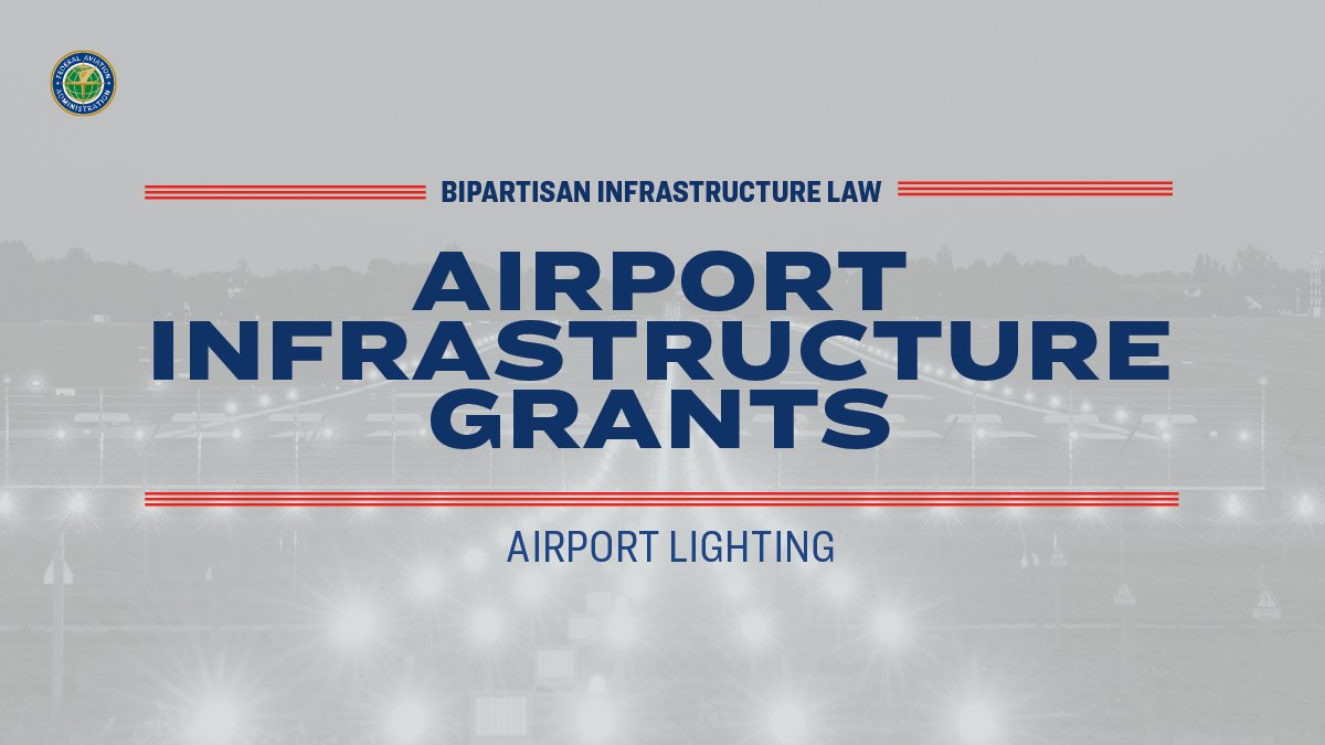 FAANews's tweet photo. The FAA is lighting the way to improve runway safety by investing $201M in Bipartisan Infrastructure Law grants for new airfield lighting systems at 82 airports. We're #BuildingBetterAirports by improving runway visibility to keep flights safe. Learn more: https://t.co/Aj1WhcA6ky https://t.co/VebaiZf96Y