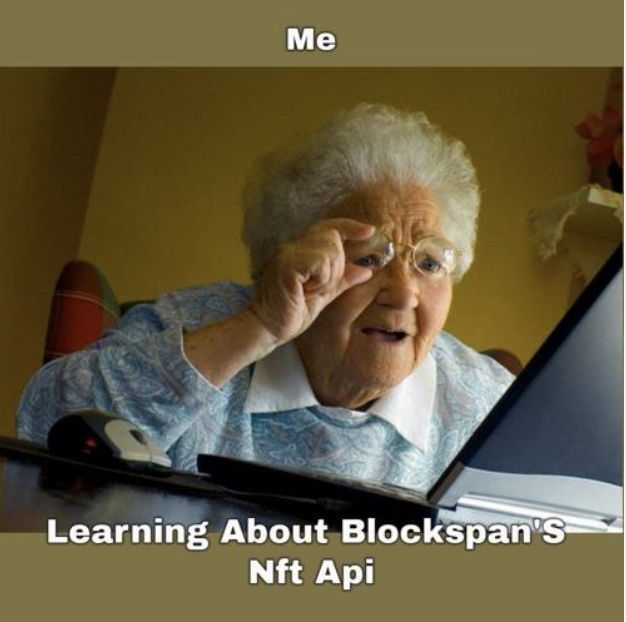 BlockSpanHQ's tweet photo. 👵: Finally understand NFT APIs!

Blockspan’s API: Where have you been all my life?🥹

👵: Better late than never in the world of crypto. 🌌

#CryptoJourney #BlockspanReunion #NFTs #blockspanapi https://t.co/CnkIxkQuld