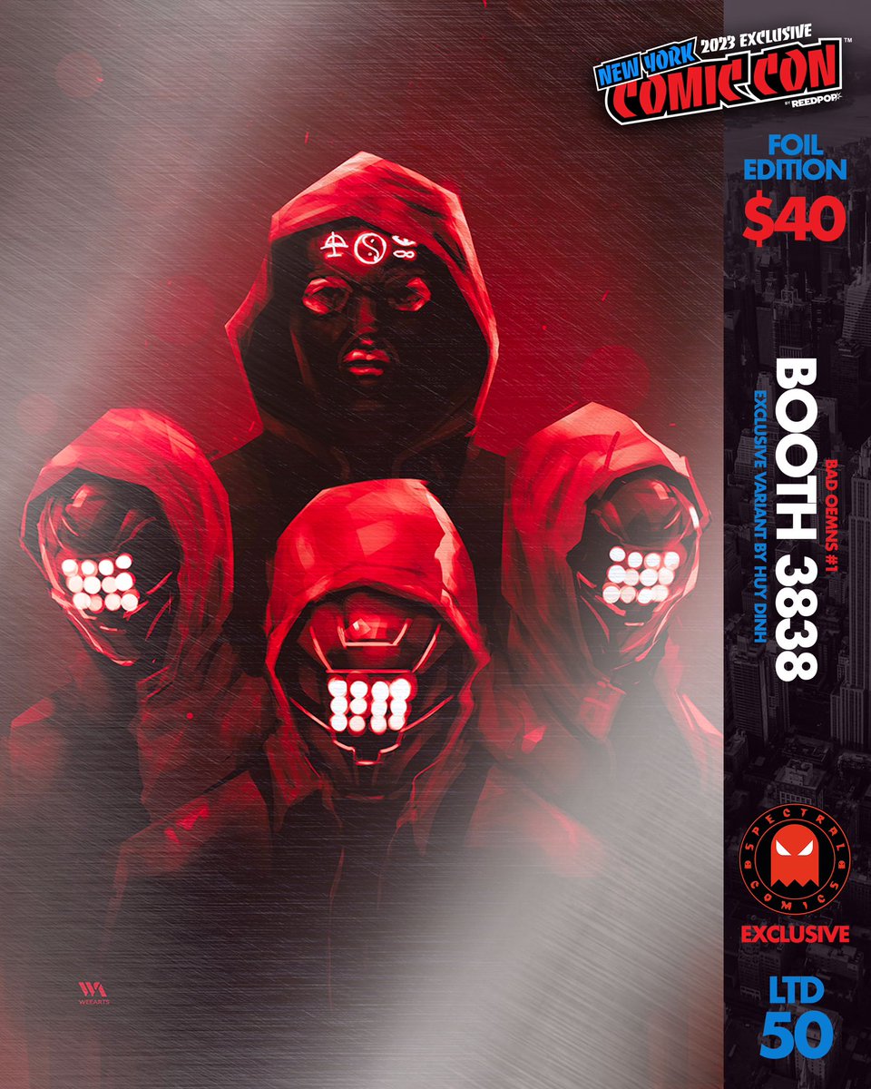SpectralComics's tweet photo. MORE NYCC ANOUNCEMENT’S 👻

BAD OMENS #1 

Exclusive RED FOIL Virgin Variant LTD to 50 copies at New York Comic Con Booth #3838

STAY TUNED!!! MORE TO COME!!!

#badomens #concretejungle #noahsebastian @badomenscult https://t.co/Gpl4DxfCAO