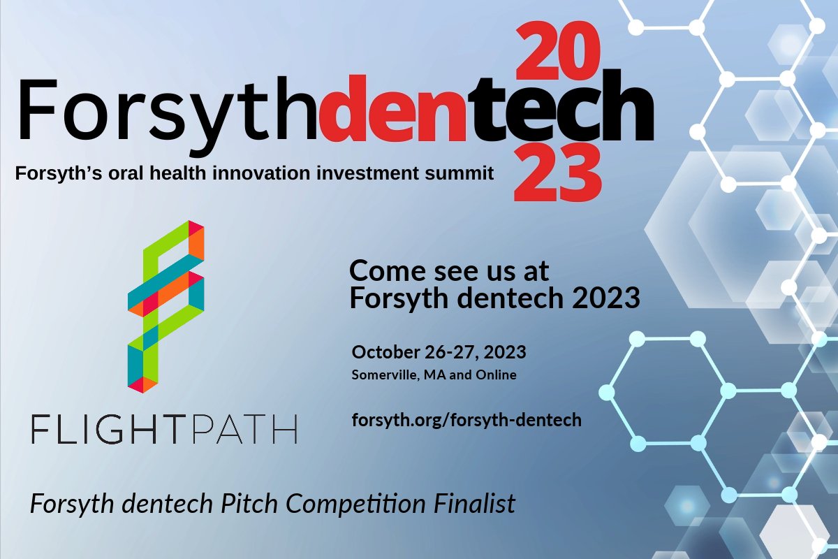 FlightpathB's tweet image. Flightpath Biosciences, Inc has been selected to pitch in the Forsyth dentech Pitch Competition! We&apos;re excited for the opportunity to present our antimicrobial technology to thought leaders across the oral health innovation ecosystem. Come connect with us at #Forsythdentech 2023.