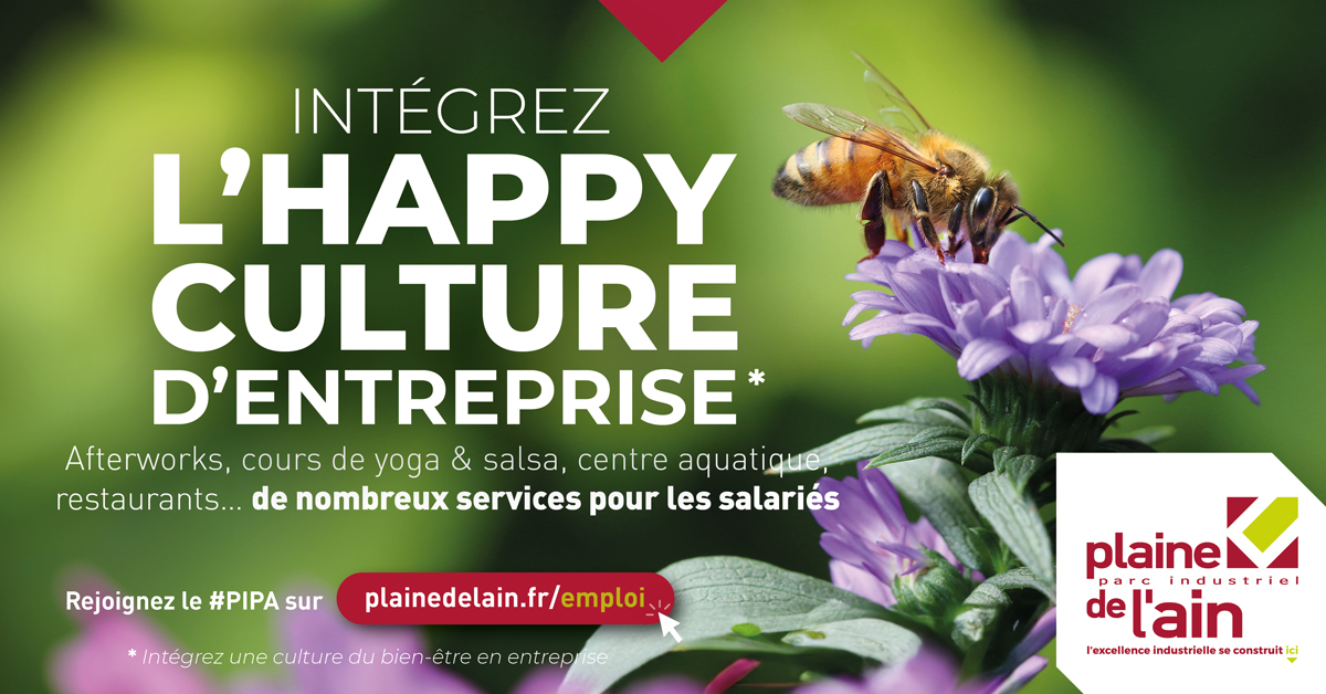 Lancement d'une campagne de communication pour promouvoir le recrutement et la marque employeur du Parc Industriel de la Plaine de l'Ain #PIPA !