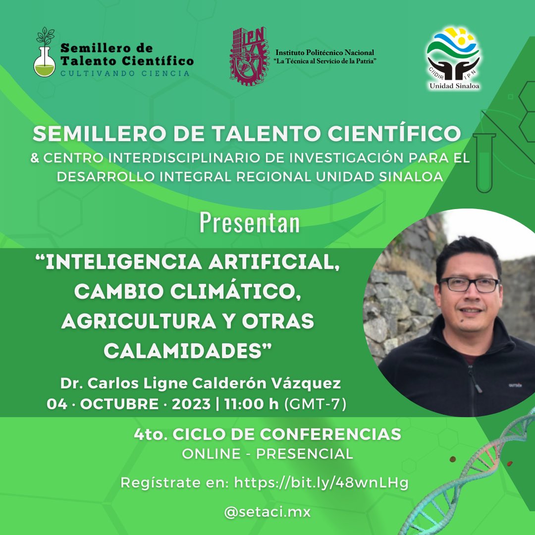 SetaciMx's tweet photo. ➡️ Tema y Ponente:
⚙️ "INTELIGENCIA ARTIFICIAL, CAMBIO CLIMÁTICO, AGRICULTURA Y OTRAS CALAMIDADES” por la Dr. Carlos Ligne Calderón Vázquez. 
➡️ Fecha y hora: 
04/10/23 a las 11:00 h (GMT-7 Sinaloa) / 12:00 h (GMT-6 CDMX). 
📧 Regístrate en: https://t.co/ykGYKL5IyF https://t.co/06dcVQedfU