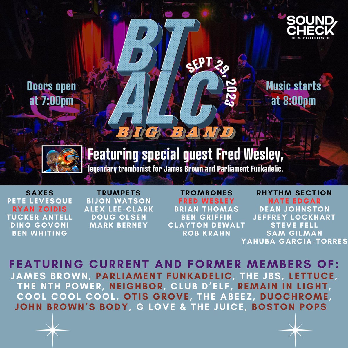 The “featuring members of” promo posters can be cheesy, but this is outrageous! 😂 Imagine if this was a festival line up?

Hope to see you all this FRIDAY as we welcome funk pioneer and legend FRED WESLEY to Soundcheck Studios! 

TICKETS ⬇️
app.opendate.io/e/bt-alc-big-b…