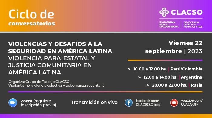 _CLACSO's tweet photo. 📡 Conversatorio: Violencias y desafíos a la seguridad en América Latina. Violencia para-estatal y justicia comunitaria en América Latina
📆 Transmitido el 22/09/23
💻🖥️📲 https://t.co/EvC6jWm9Pq https://t.co/KB7wd0Cc05