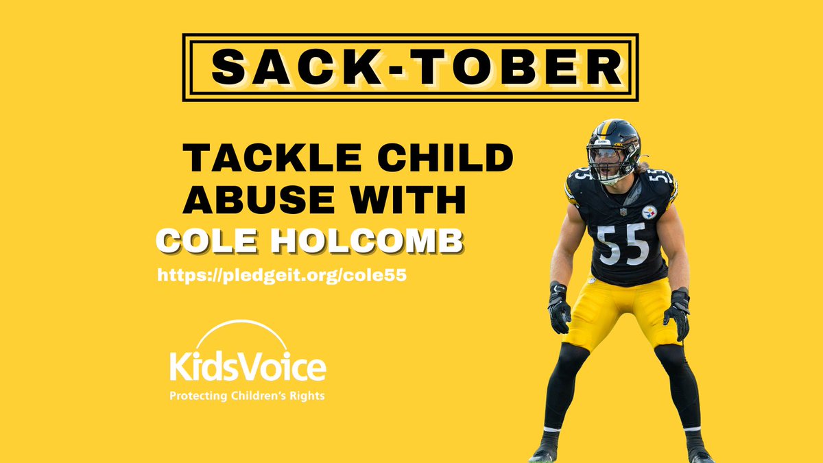 Steelers Nation, join Cole Holcomb for SACK-tober!  Help tackle child abuse in Pittsburgh by pledging as little as two dollars per sack that the Steelers make during the month of October. All proceeds will benefit KidsVoice. Visit PledgeIt.org/Cole55 and join the team!