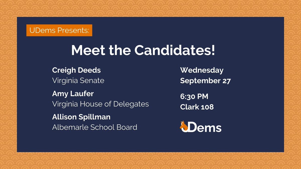 DemsatUVA's tweet photo. Come meet the candidates who will appear on your ballot this year! On Wednesday, UDems will host @CreighDeeds,@LauferFor55, and Allison Spillman. Come hear why they are running and get your questions answered! The event is open to all UVA students https://t.co/OERLxv1uiK