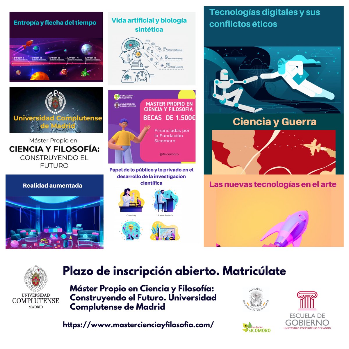 ¡¡Inscripción abierta al Máster Propio en Ciencia y Filosofía: Construyendo el Futuro 2023-24!!  

Modalidad ON LINE (abierto) 
Modalidad PRESENCIAL (abierto)  
mastercienciayfilosofia.com 

Se ruega difusión