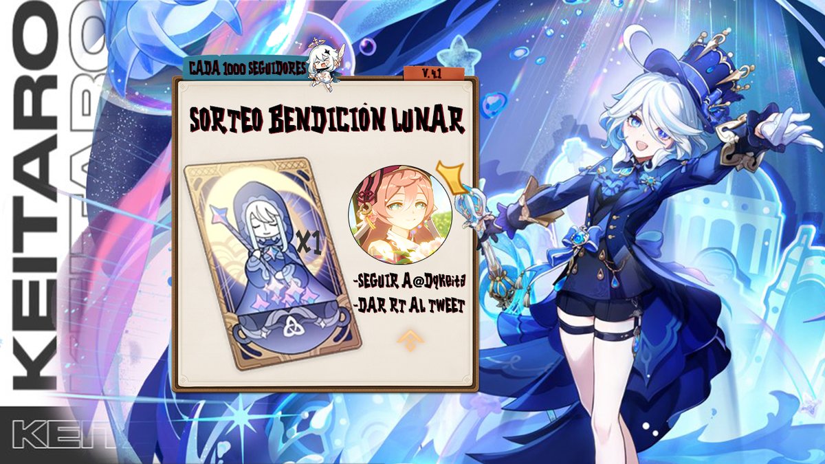 ✨SORTEO DE UNA BENDICIÓN LUNAR CON CELEBRACIÓN DE LOS 10.000 SEGUIDORES✨

Requisitos: 
▶️Seguir a <a href="/DqKeita/">Keitaro</a>
🔁RT A ESTE TWEET

Se anunciará el ganador el Miércoles día 27.

¡Muchas gracias a todos por este apoyo e interacción que recibo en la cuenta! 💞

#GenshinImpact #Genshin