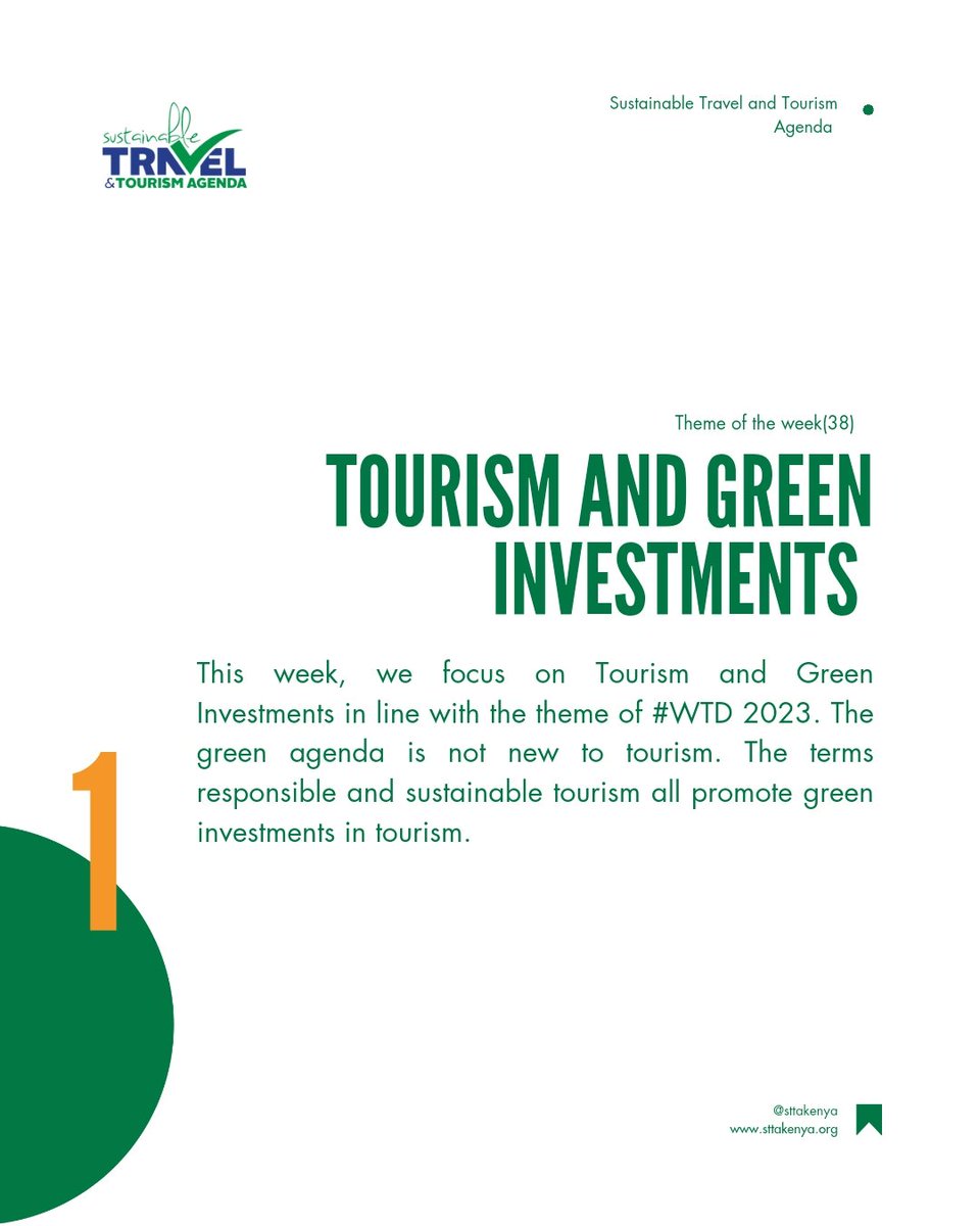 STTAKenya's tweet photo. This week, we focus on Tourism and Green Investments in line with the theme of #WorldTourismDay23 The green agenda is not new to tourism. The terms responsible and sustainable tourism all promote green investments in tourism.  The focus often vary. #sttaconsulting https://t.co/H08iEGcq8t