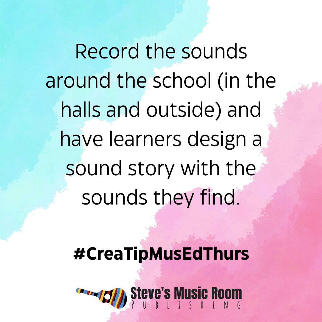 StevesMusicRoom's tweet photo. #creatipmusedthurs
Record the sounds around the school (in the halls and outside) and have learners design a sound story with the sounds they find.

#creativity #creativemusicking #soundstory #soundscape #musicteaching #musiced #musiceducation https://t.co/FyGVXXYgBR