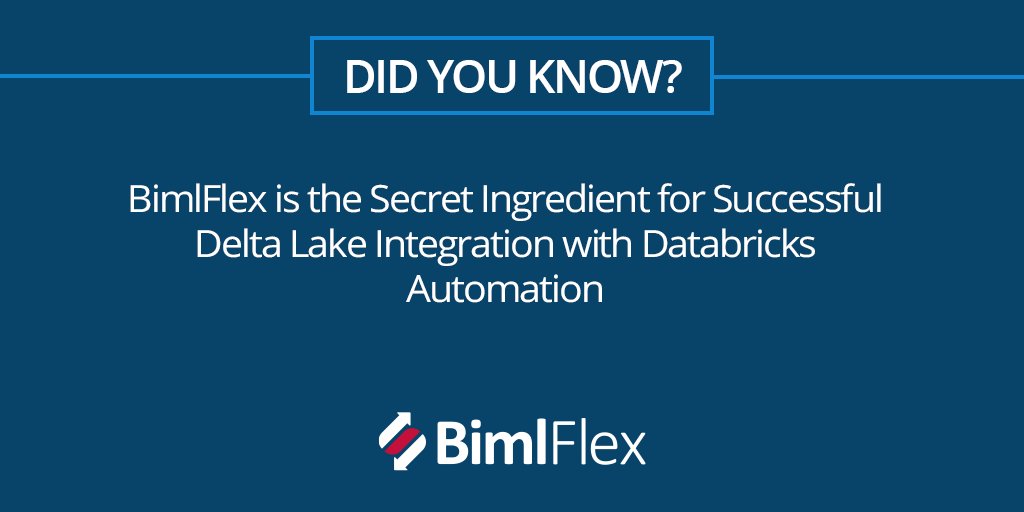 Did you know #BimlFlex is the secret formula for successful #DeltaLake integration with #Databricks Automation? #biml