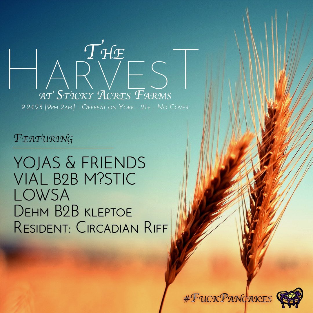 Sticky Acre Farms is getting ready for the stickiest harvest of the season HAPPENING TONIGHT with fresh pickings by <a href="/yojasmusic/">yojas.</a> &amp; friends, VIAL B2B M?STIC, LOWSA, Dehm B2B Kleptoe, &amp; our resident Circadian Riff. 🍂🍁
