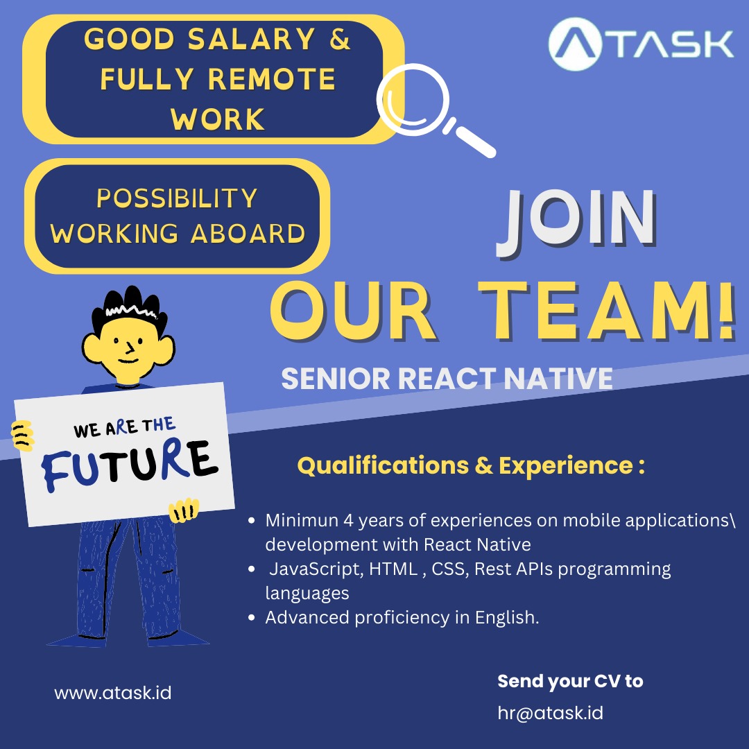Susanlouis23's tweet image. Seeking an Senior React Native Developer, offering an awesome salary package and fully remote work!
Apply now! hr@atask.id
#reactnativedevelopers #reactnative #jobopportunity #jobopening #jobvacancy #infoloker #infolokerjakarta #lokerjakarta #remotework #remotejobs #lokercot