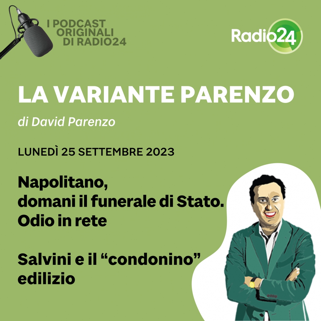 Radio24_news's tweet photo. Ascolta la puntata de #lavarianteParenzo di oggi #25settembre
Clicca qui ▶️ https://t.co/4mAvsscVFf
David Parenzo #Napolitano #funeraledistato #odioinrete #Salvini #condominioedilizio https://t.co/5IgAr1Ytn7