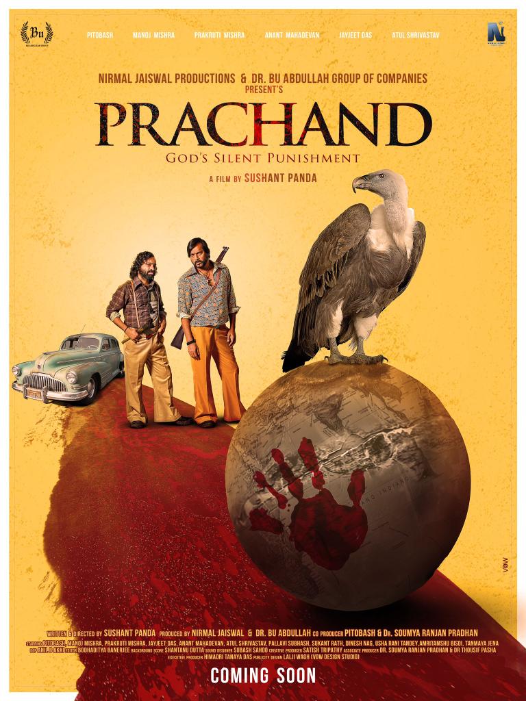 PSYCHOLOGICAL THRILLER 'PRACHAND' FIRST LOOK POSTER… #Pitobash, #ManojMishra, #PrakrutiMishra, #JayjeetDas, #AnantMahadevan and #AtulShrivastav star in #Prachand… Directed by #SushantPanda… #FirstLook poster…