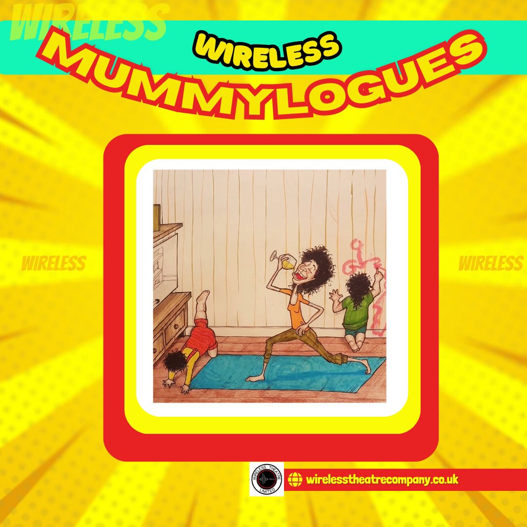Have you written your monologue for our MUMMYLOGUES competition yet?
Deadline 31/10/2023
1-3 min monologues about any aspect of mummying - good ones mad ones bad ones dangerous to know ones your ones made up ones ones from all perspectives!
Send to sarah@wirelesstheatre.co.uk 
🌞
